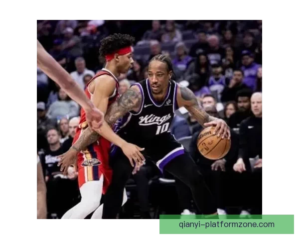 雷诺爆发砍28分国王逆转鹈鹕送七连败德罗赞贡献显著